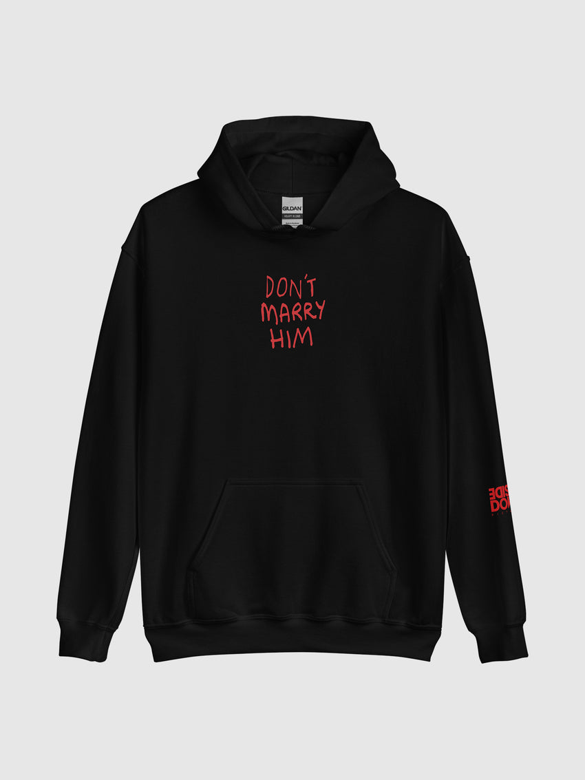 Something Very Bad Is Going to Happen Hoodie Don't Marry Him